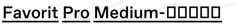 Favorit Pro Medium字体转换
